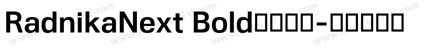 RadnikaNext Bold字体下载字体转换